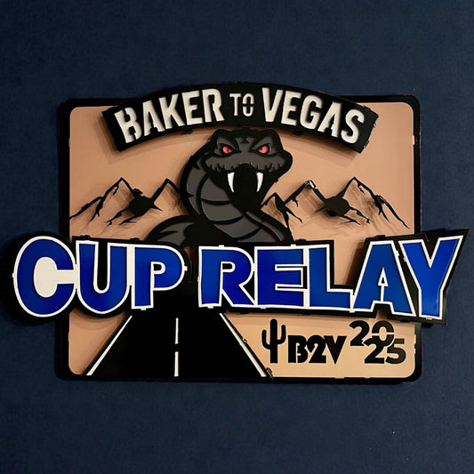 Baker to Vegas Challenge Cup Relay Sign